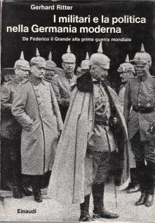 Copertina di I militari e la politica nella Germania Moderna 
