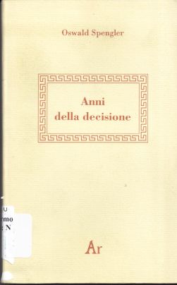 Copertina di Anni della decisione 