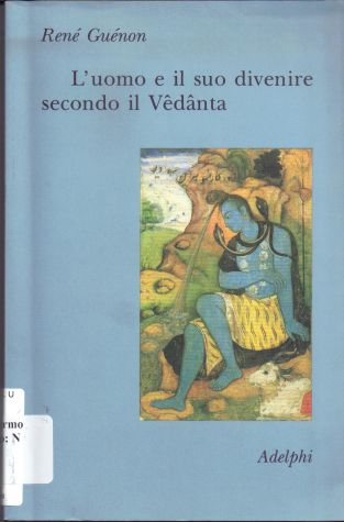 Copertina di L'uomo e il suo divenire secondo il Vedanta