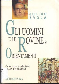 Copertina di Gli uomini e le rovine e orientamenti 