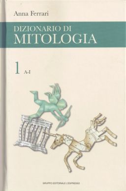 Copertina di Dizionario di mitologia - Volume 1 (A-I)