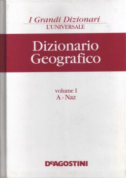 Copertina di Dizionario geografico - Volume 1 (A-NAZ)