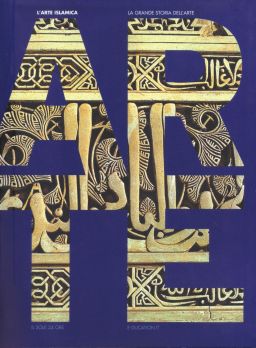 Copertina di La grande storia dell'arte: l'arte islamica - Volume 26
