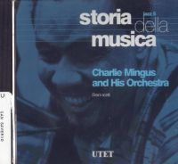 Copertina di Storia della musica - Jazz 5 - Charlie Mingus and His Orchestra