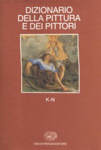 Copertina di Dizionario della pittura e dei pittori (K-N)
