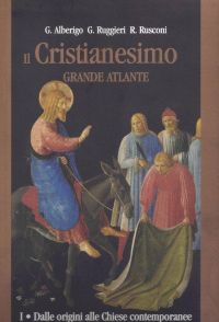 Copertina di Il Cristianesimo grande atlante - Volume 1 