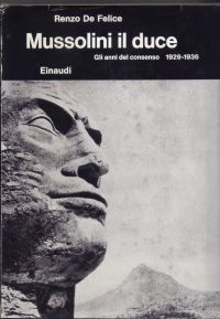 Copertina di Mussolini il duce - Gli anni del consenso 