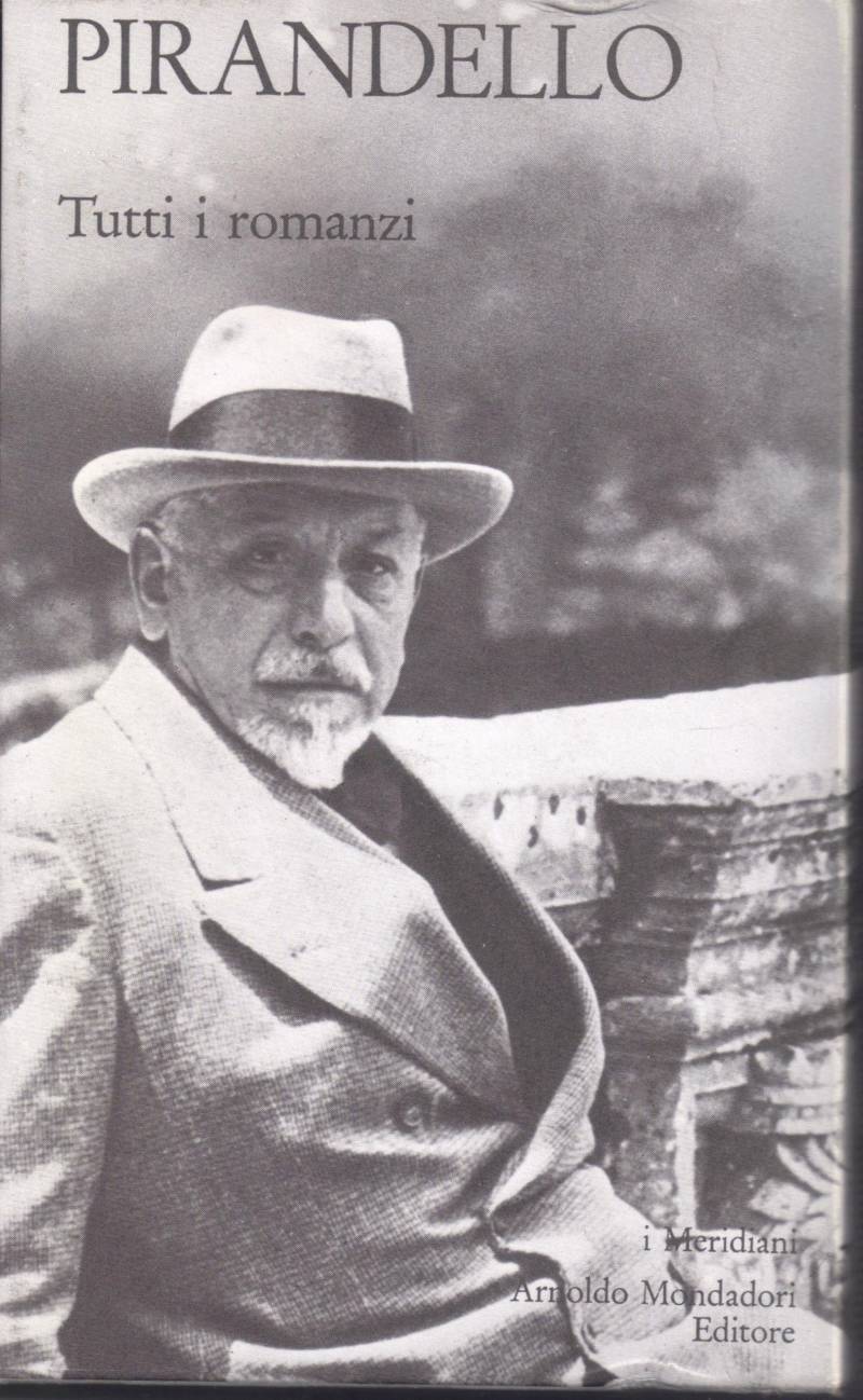 Copertina di Pirandello - Tutti i romanzi - Volume 1 