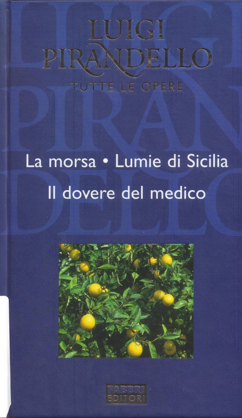 Copertina di La morsa - Lumie di Sicilia - Il dovere del medico 