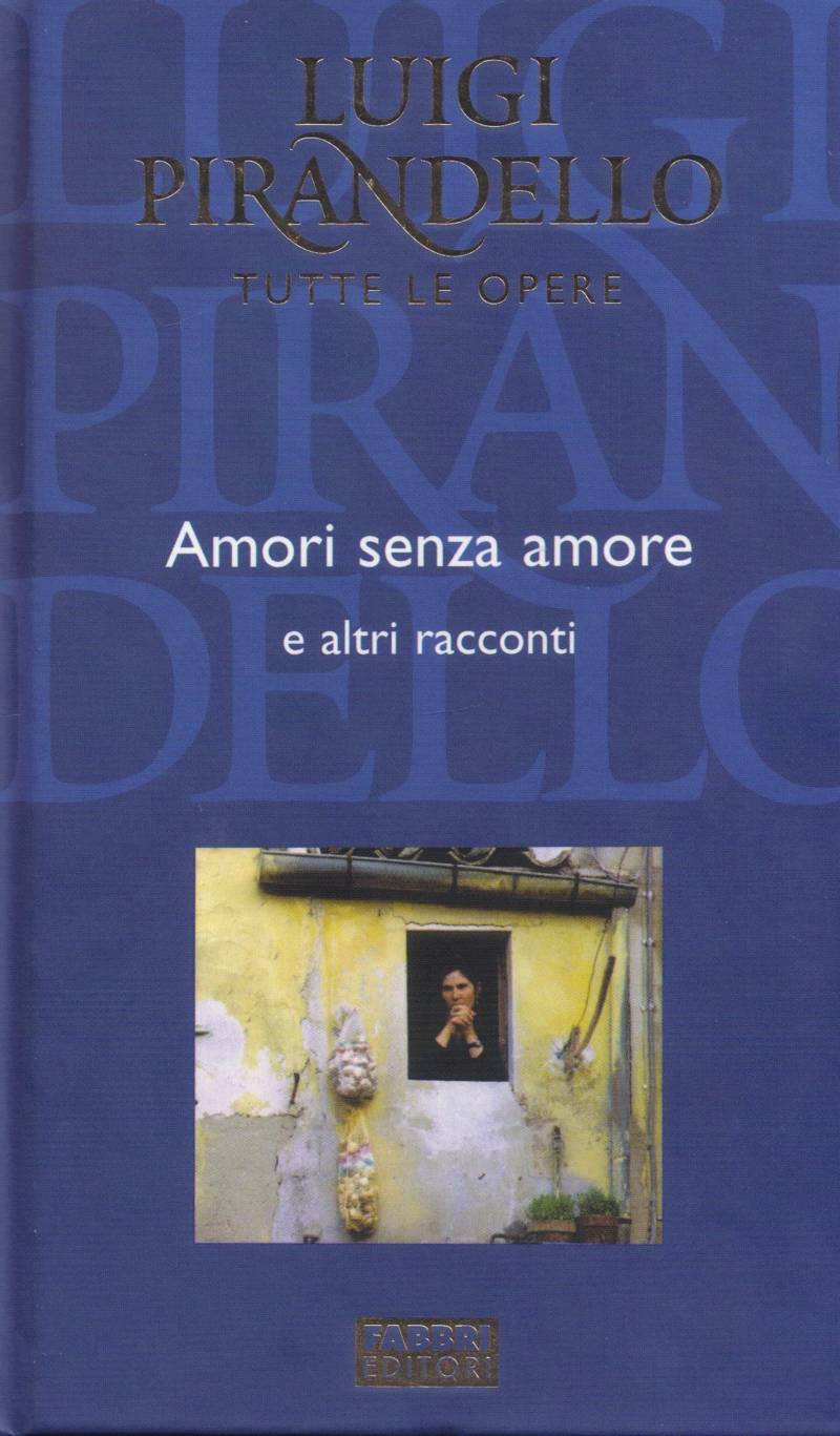 Copertina di Amori senza amore e altri racconti 