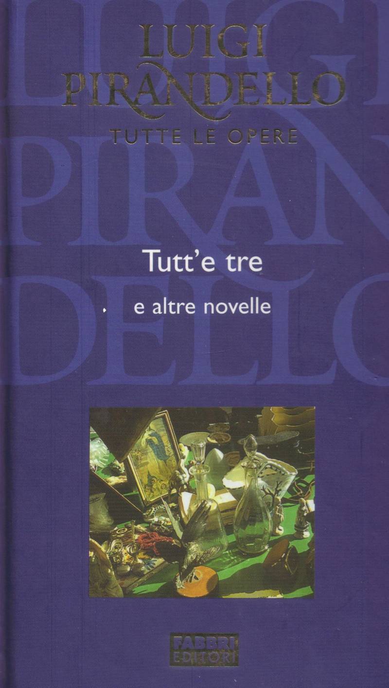 Copertina di Tutt'e tre e altre novelle 