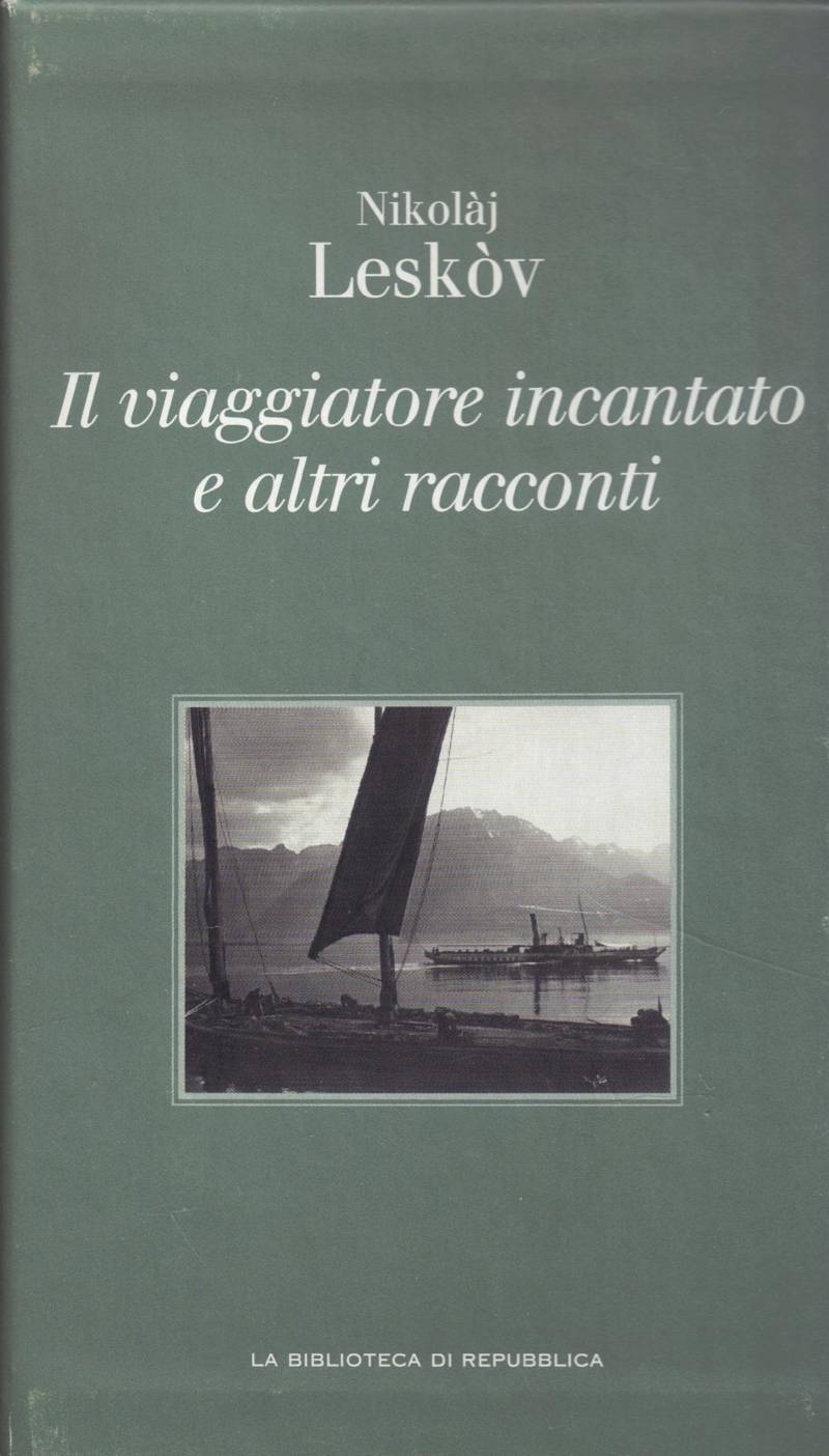 Copertina di Il viaggiatore incantato e altri racconti 