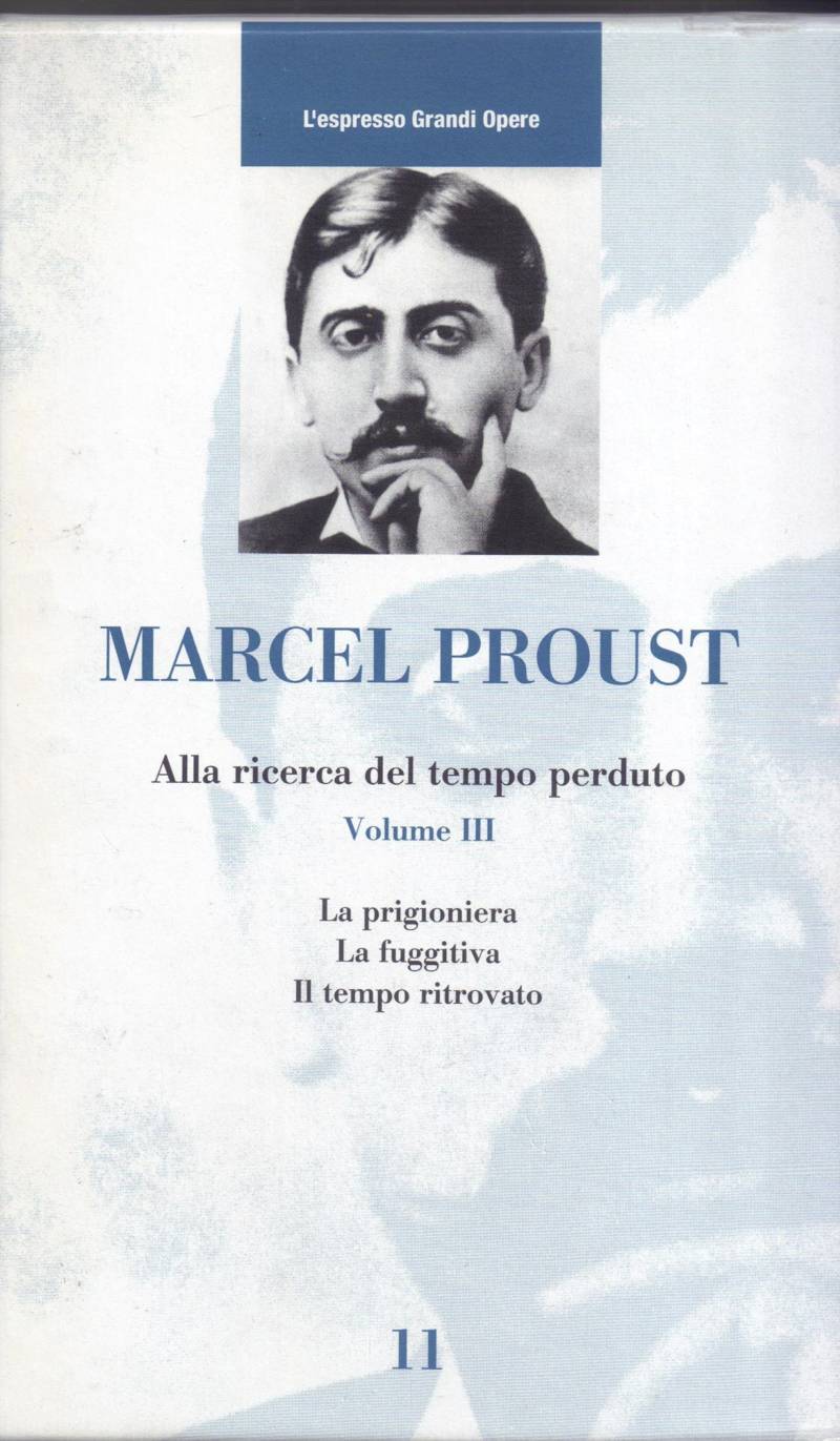 Copertina di Marcel Proust - Alla ricerca del tempo perduto - Volume III