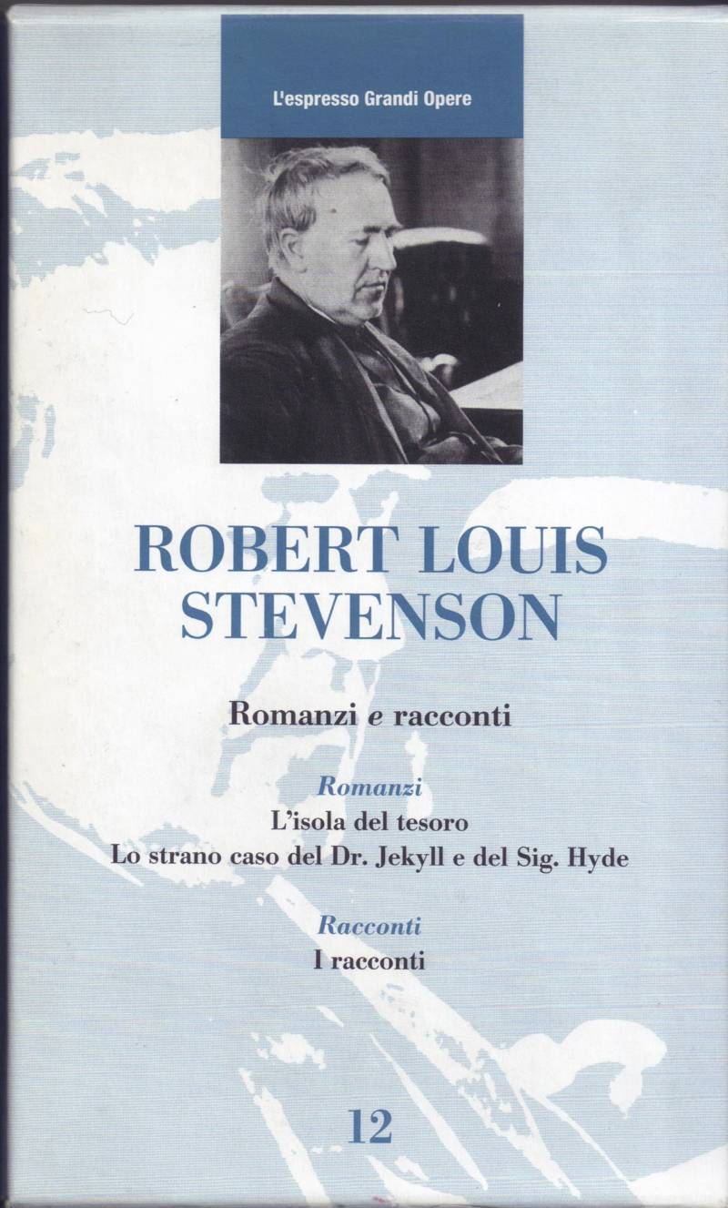 Copertina di Robert Louis Stevenson - Romanzi e Racconti 