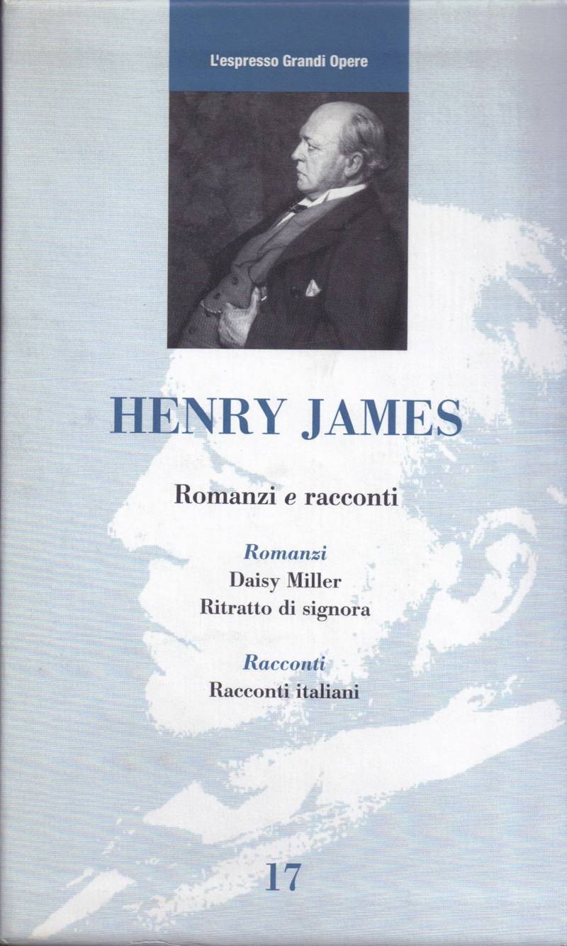 Copertina di Henry James - Romanzi e Racconti 