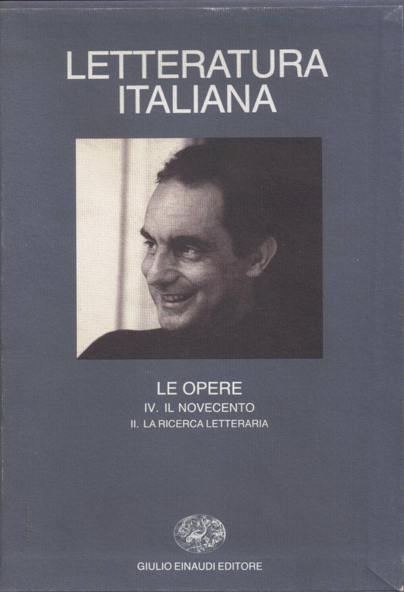 Copertina di Le opere - IV. Il novecento II. La ricerca letteraria  