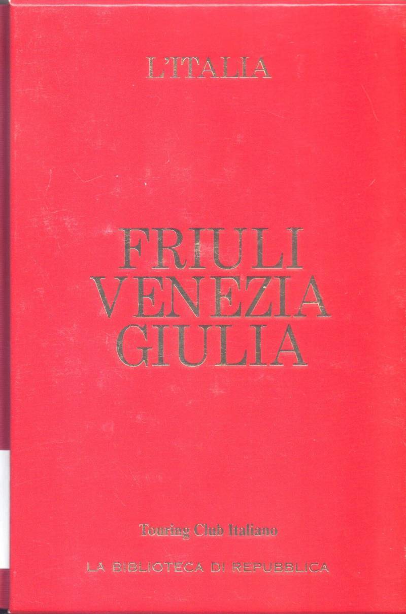 Copertina di Friuli Venezia Giulia 