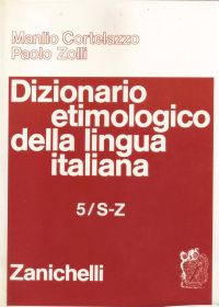 Copertina di Dizionario etimologico della lingua italiana - Volume 5 (S-Z)