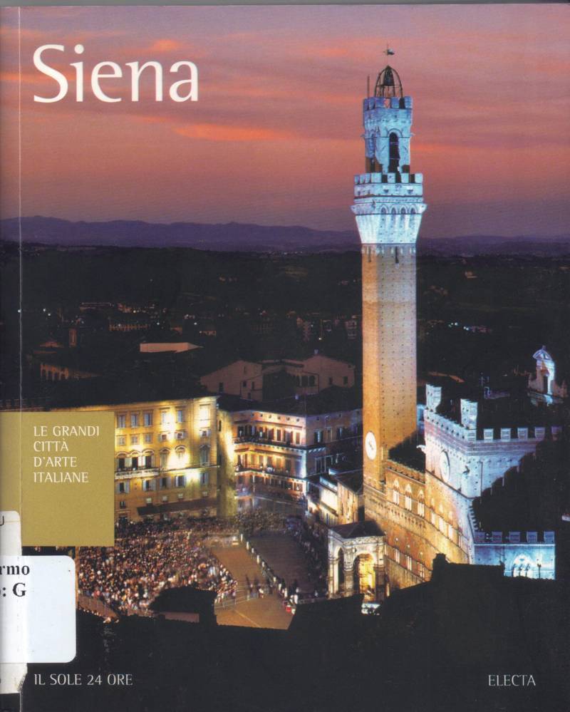 Copertina di Siena - Le grandi Città  d'arte Italiane 