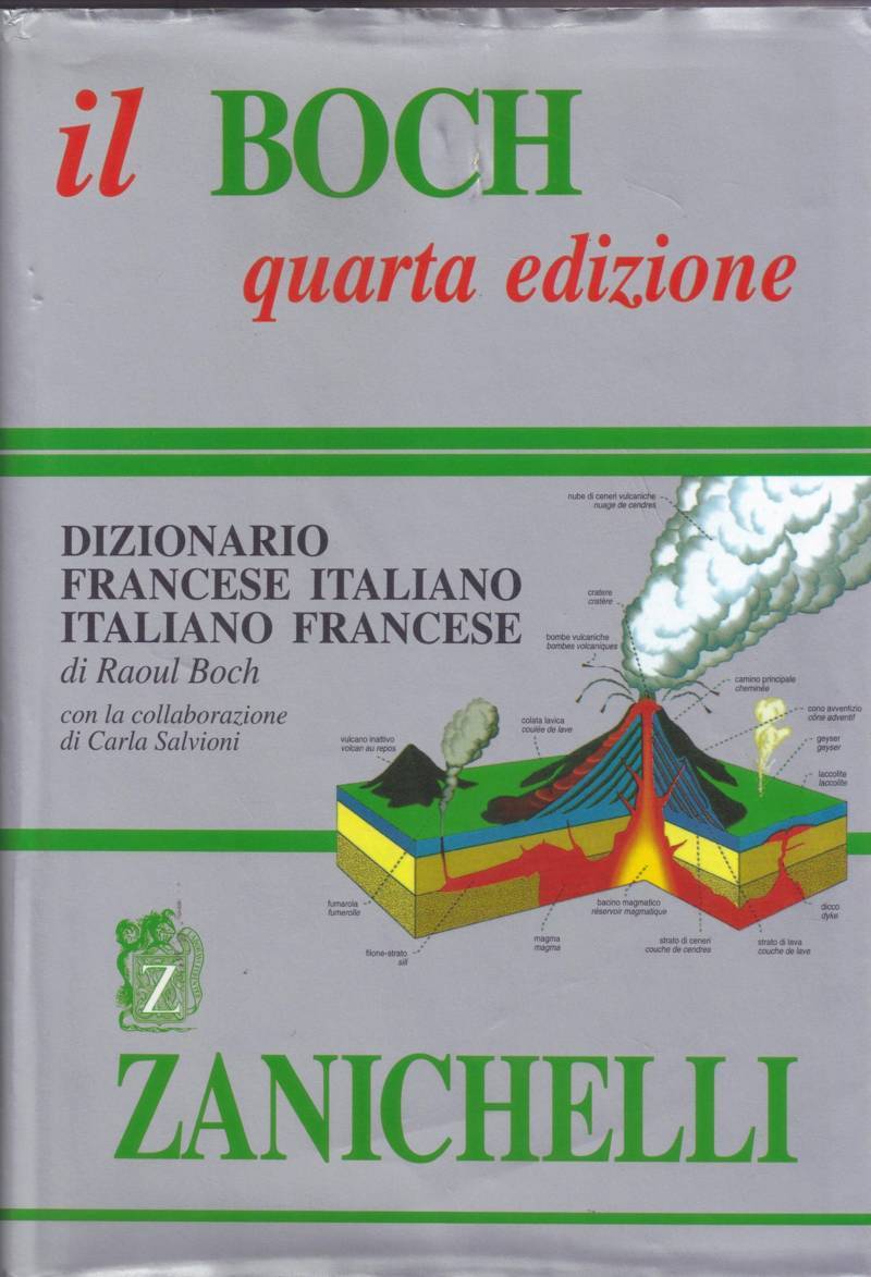 Copertina di Il Boch quarta edizione - Dizionario Francese Italiano - Italiano Francese 
