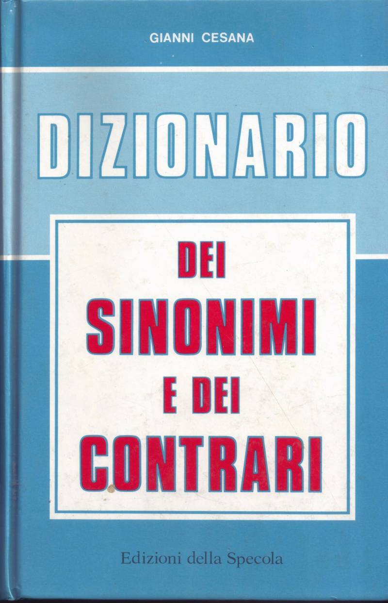 Copertina di Dizionario dei sinonimi e dei contrari 