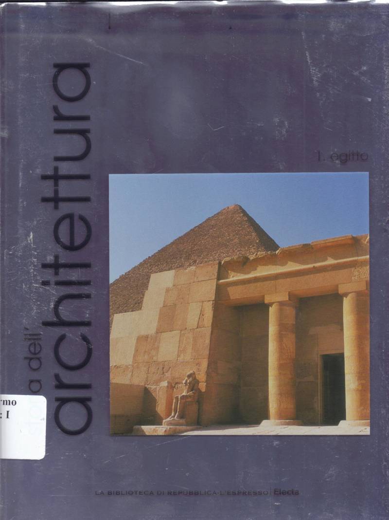 Copertina di Storia dell'architettura 1.egitto