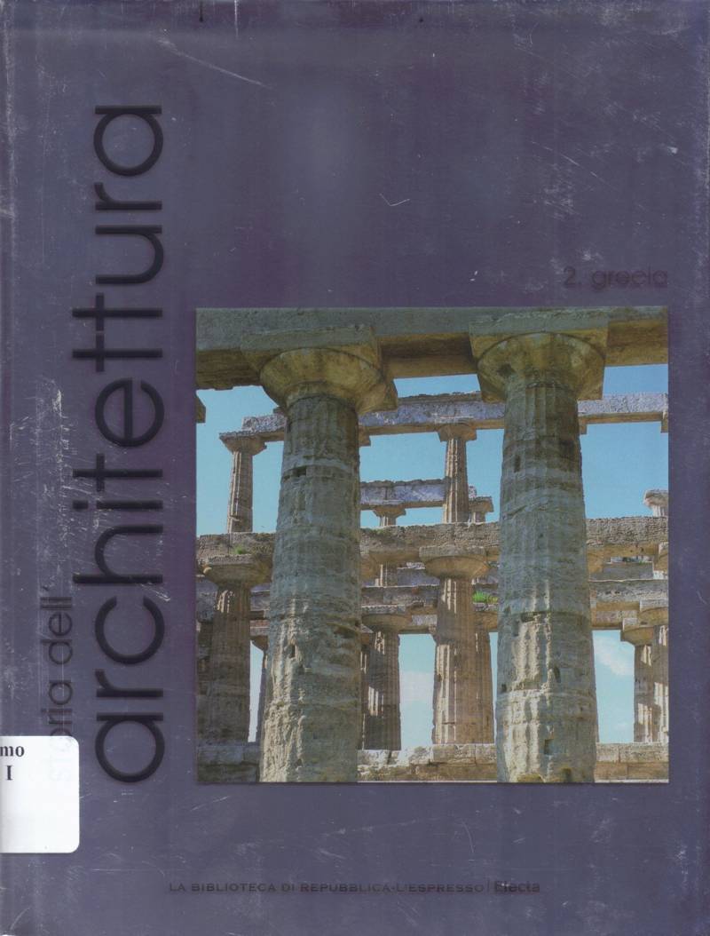 Copertina di Storia dell'architettura 2.grecia 
