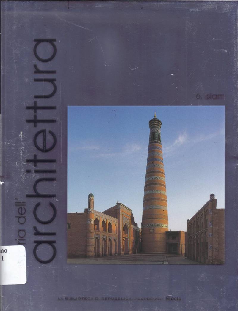 Copertina di Storia dell'architettura 6.islam
