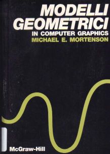 Copertina di Modelli geometrici in computer graphics