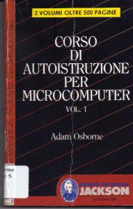 Copertina di Corso di autoistruzione per microcomputer - Volume 1