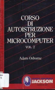 Copertina di Corso di autoistruzione per microcomputer - volume 2