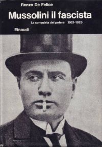 Copertina di Mussolini il fascista - La conquista del potere 