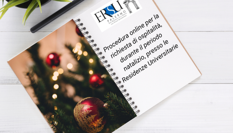 Procedura online per la richiesta di ospitalità, durante il periodo natalizio, presso le Residenze Universitarie