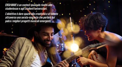 ERSU WAVE: AL VIA LE ISCRIZIONI AL CONTEST MUSICALE PER GLI STUDENTI