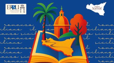 ERSU Palermo e Strada degli Scrittori lanciano “Il romanzo siciliano”