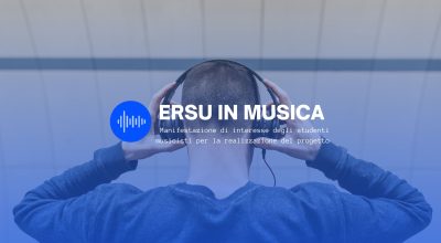 ERSU IN MUSICA: Manifestazione di interesse degli studenti musicisti per la realizzazione del progetto 