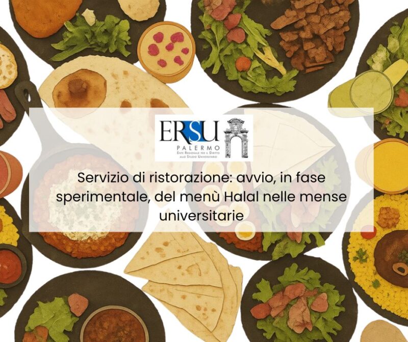 Servizio di ristorazione: avvio, in fase sperimentale, del menù Halal nelle mense universitarie