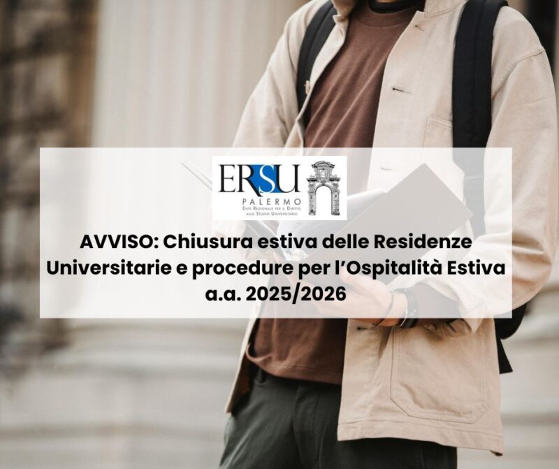 AVVISO: Chiusura estiva delle Residenze Universitarie e procedure per l’Ospitalità Estiva a.a. 2025/2026