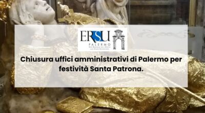 Chiusura uffici amministrativi di Palermo per festività Santa Patrona.