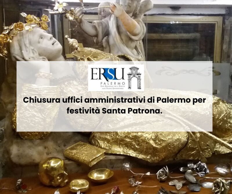 Chiusura uffici amministrativi di Palermo per festività Santa Patrona.